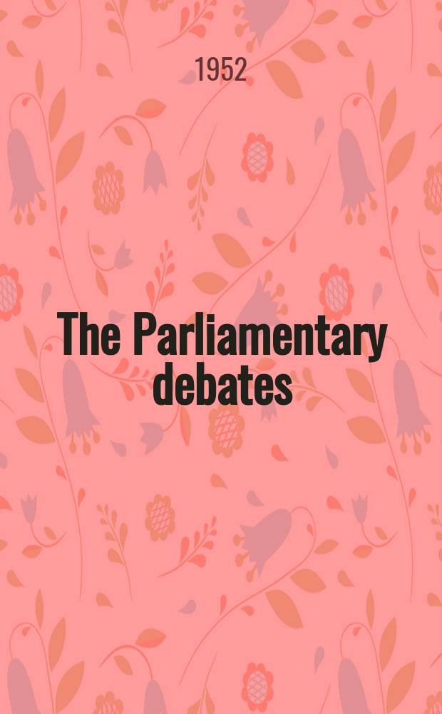 The Parliamentary debates (Hansard) : Official report ... of the ...Parliament of the United Kingdom of Great Britain and Northern Ireland. Vol.504, №139