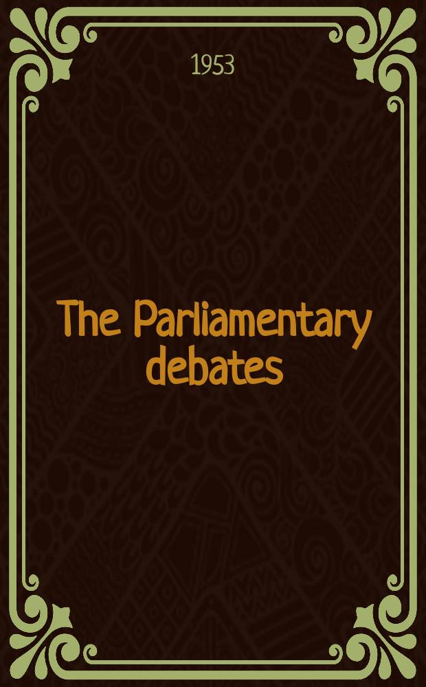 The Parliamentary debates (Hansard) : Official report ... of the ...Parliament of the United Kingdom of Great Britain and Northern Ireland. Vol.511, №63