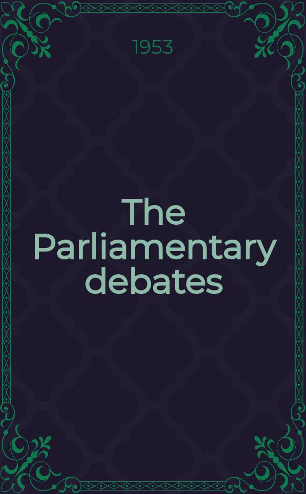 The Parliamentary debates (Hansard) : Official report ... of the ...Parliament of the United Kingdom of Great Britain and Northern Ireland. Vol.512, №74
