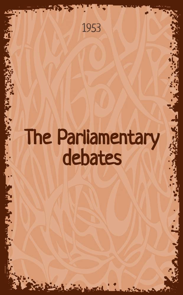 The Parliamentary debates (Hansard) : Official report ... of the ...Parliament of the United Kingdom of Great Britain and Northern Ireland. Vol.520, №2