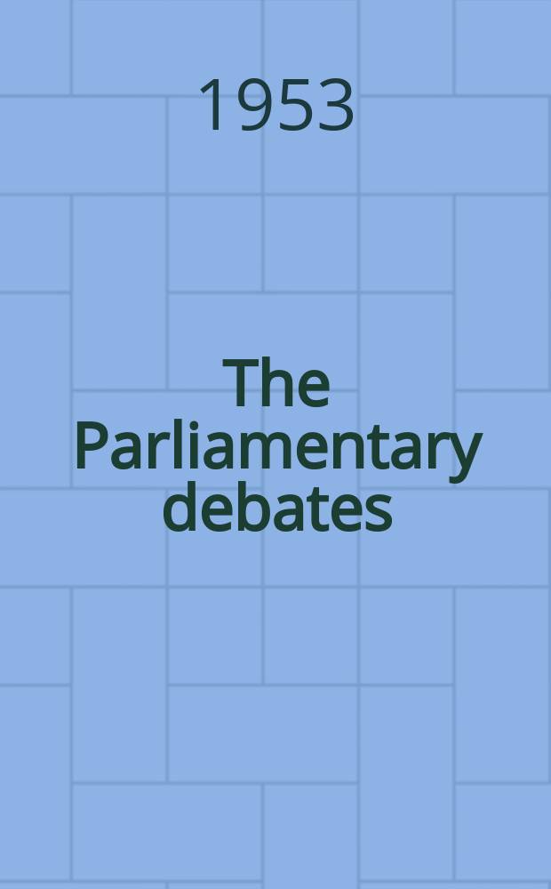 The Parliamentary debates (Hansard) : Official report ... of the ...Parliament of the United Kingdom of Great Britain and Northern Ireland. Vol.520, №13