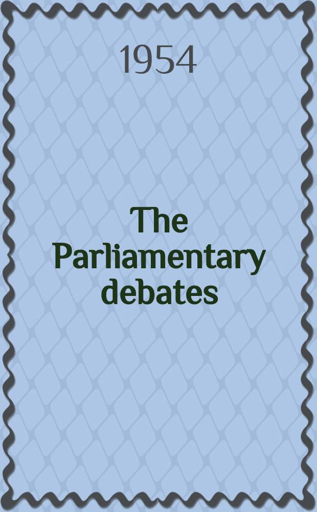 The Parliamentary debates (Hansard) : Official report ... of the ...Parliament of the United Kingdom of Great Britain and Northern Ireland. Vol.528, №119