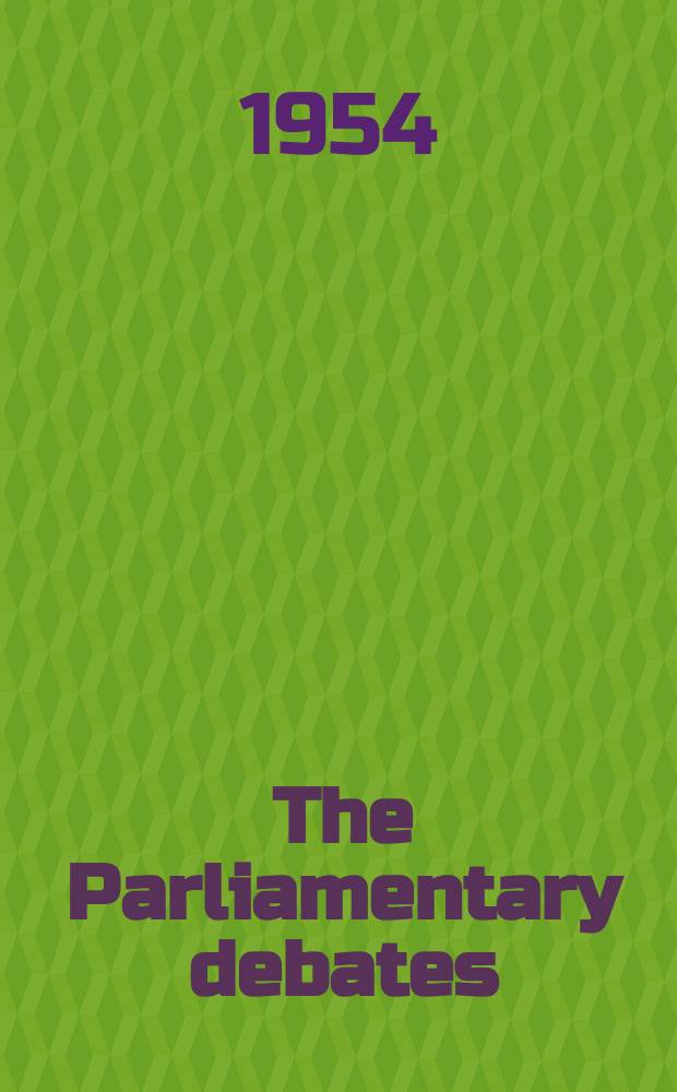 The Parliamentary debates (Hansard) : Official report ... of the ...Parliament of the United Kingdom of Great Britain and Northern Ireland. Vol.528, №119