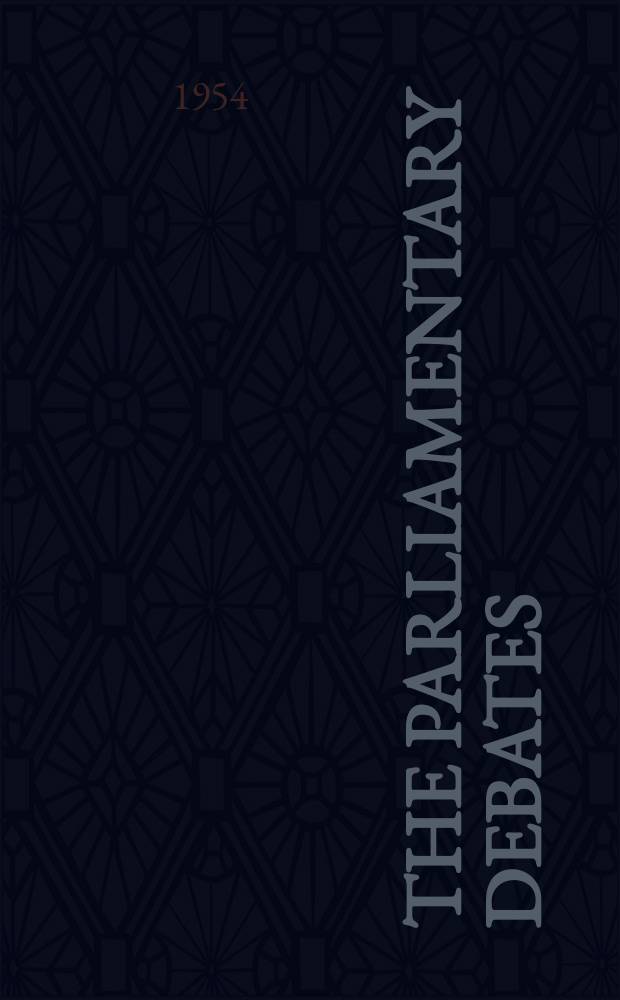 The Parliamentary debates (Hansard) : Official report ... of the ...Parliament of the United Kingdom of Great Britain and Northern Ireland. Vol.529, №142