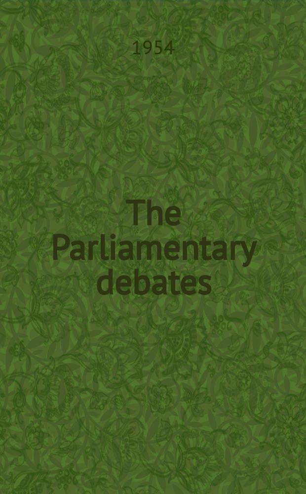 The Parliamentary debates (Hansard) : Official report ... of the ...Parliament of the United Kingdom of Great Britain and Northern Ireland. Vol.532, №172