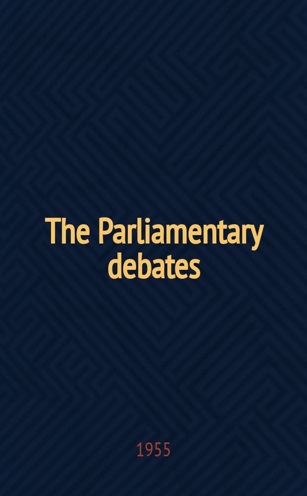 The Parliamentary debates (Hansard) : Official report ... of the ...Parliament of the United Kingdom of Great Britain and Northern Ireland. Vol.537, №35