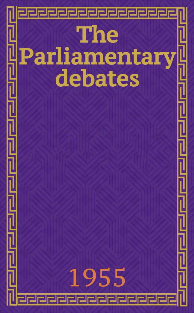The Parliamentary debates (Hansard) : Official report ... of the ...Parliament of the United Kingdom of Great Britain and Northern Ireland. Vol.544, №37