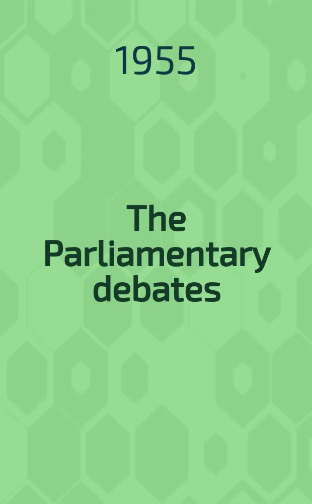 The Parliamentary debates (Hansard) : Official report ... of the ...Parliament of the United Kingdom of Great Britain and Northern Ireland. Vol.545, №43