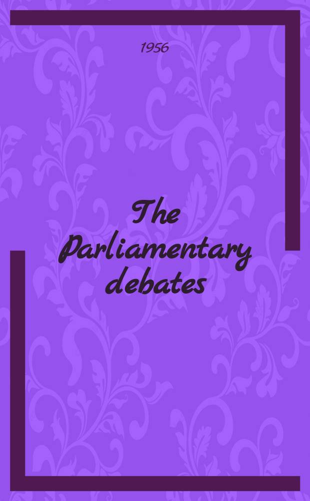 The Parliamentary debates (Hansard) : Official report ... of the ...Parliament of the United Kingdom of Great Britain and Northern Ireland. Vol.551, №142