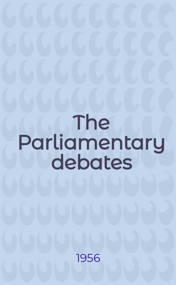The Parliamentary debates (Hansard) : Official report ... of the ...Parliament of the United Kingdom of Great Britain and Northern Ireland. Vol.555, №177