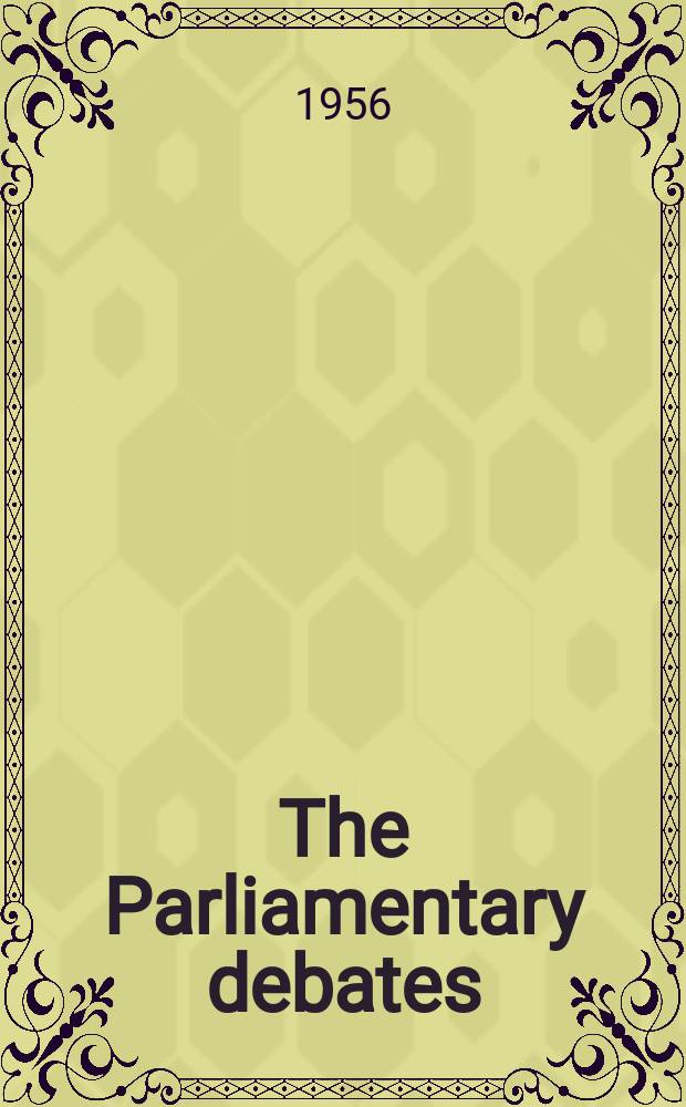 The Parliamentary debates (Hansard) : Official report ... of the ...Parliament of the United Kingdom of Great Britain and Northern Ireland. Vol.555, №184