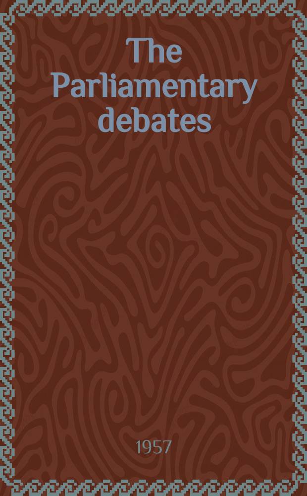 The Parliamentary debates (Hansard) : Official report ... of the ...Parliament of the United Kingdom of Great Britain and Northern Ireland. Vol.563, №40