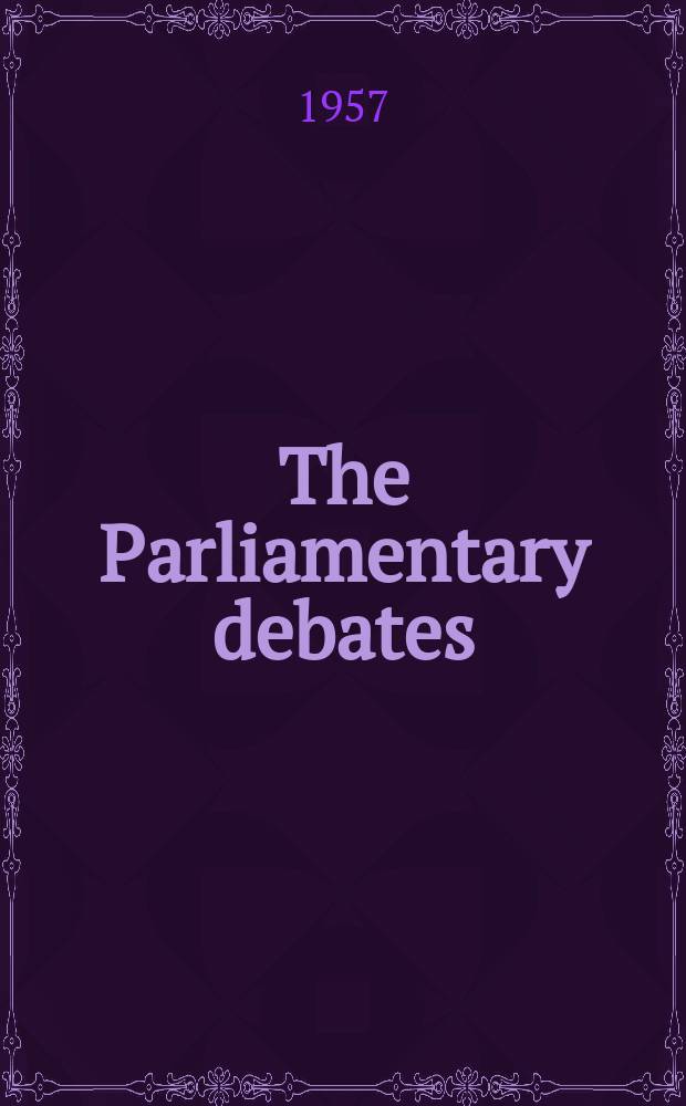 The Parliamentary debates (Hansard) : Official report ... of the ...Parliament of the United Kingdom of Great Britain and Northern Ireland. Vol.564, №53