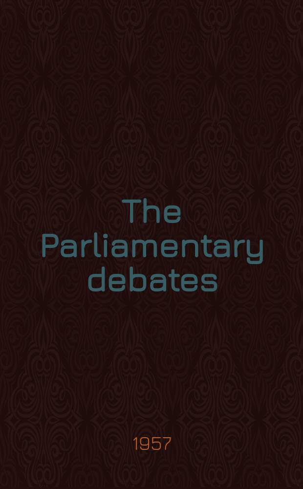 The Parliamentary debates (Hansard) : Official report ... of the ...Parliament of the United Kingdom of Great Britain and Northern Ireland. Vol.572, №130