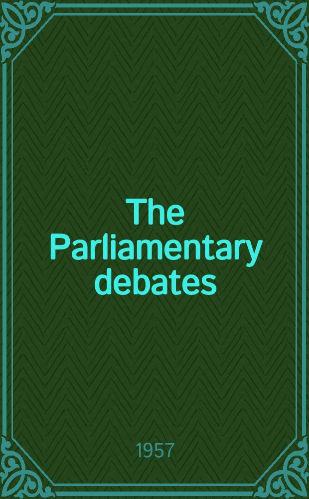 The Parliamentary debates (Hansard) : Official report ... of the ...Parliament of the United Kingdom of Great Britain and Northern Ireland. Vol.575, №156
