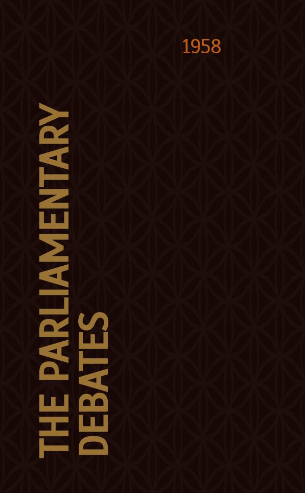 The Parliamentary debates (Hansard) : Official report ... of the ...Parliament of the United Kingdom of Great Britain and Northern Ireland. Vol.584, №69