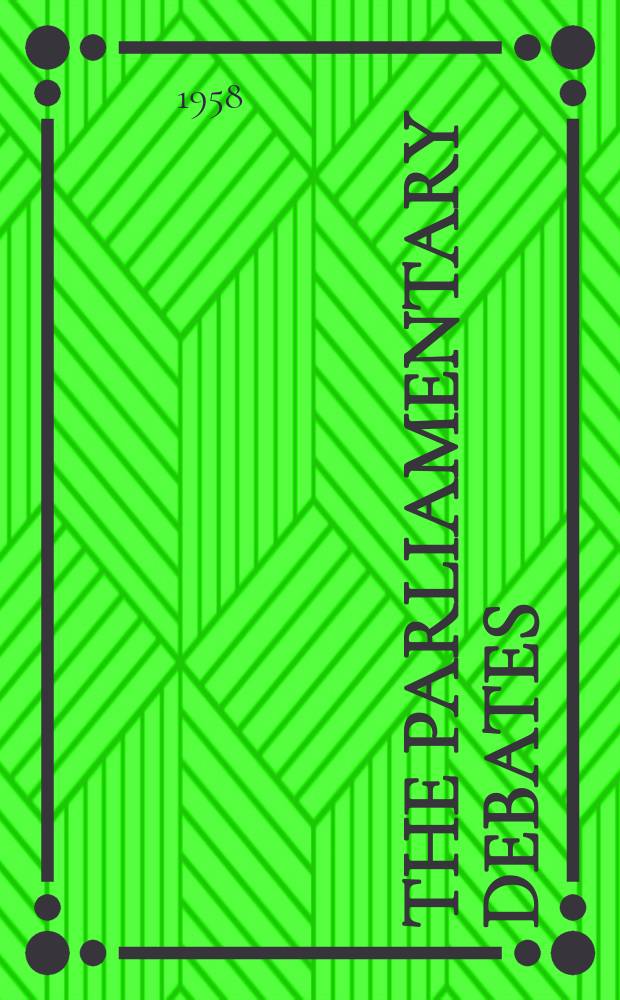 The Parliamentary debates (Hansard) : Official report ... of the ...Parliament of the United Kingdom of Great Britain and Northern Ireland. Vol.586, №89