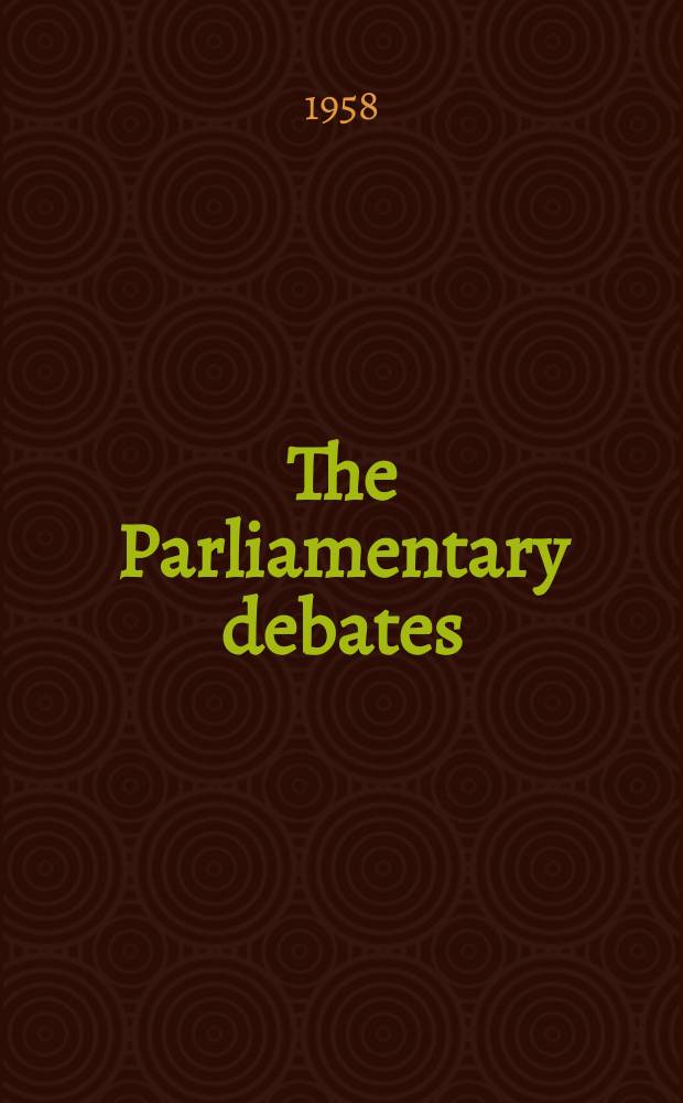 The Parliamentary debates (Hansard) : Official report ... of the ...Parliament of the United Kingdom of Great Britain and Northern Ireland. Vol.591, №141