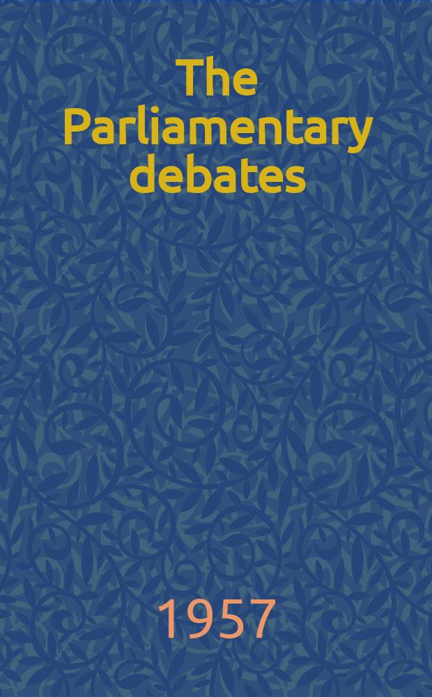 The Parliamentary debates (Hansard) : Official report ... of the ...Parliament of the United Kingdom of Great Britain and Northern Ireland. Vol.577, №8