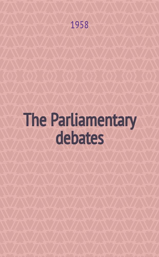 The Parliamentary debates (Hansard) : Official report ... of the ...Parliament of the United Kingdom of Great Britain and Northern Ireland. Vol.582, №49