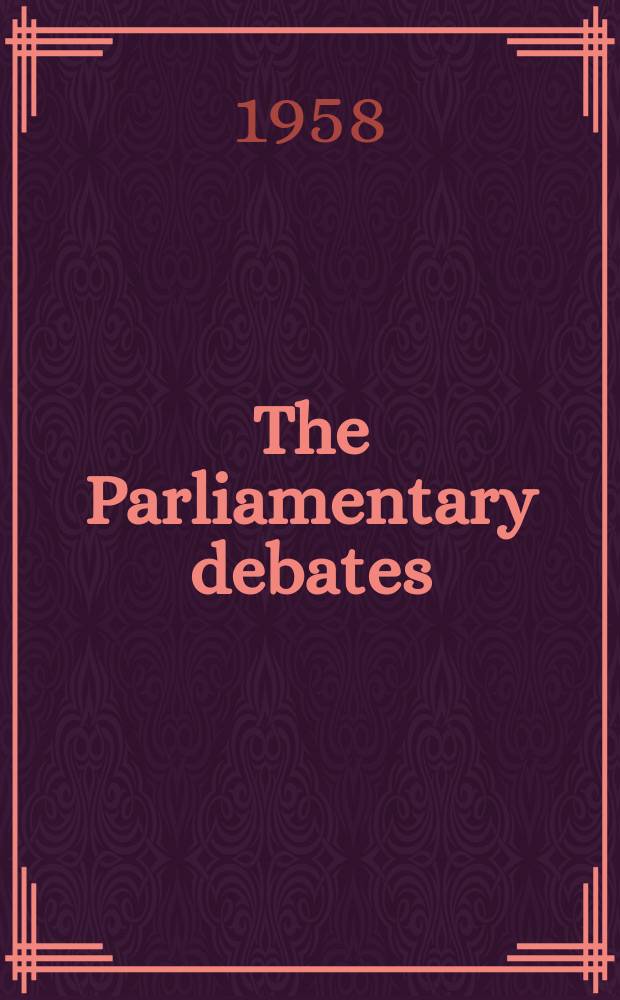 The Parliamentary debates (Hansard) : Official report ... of the ...Parliament of the United Kingdom of Great Britain and Northern Ireland. Vol.588, №112