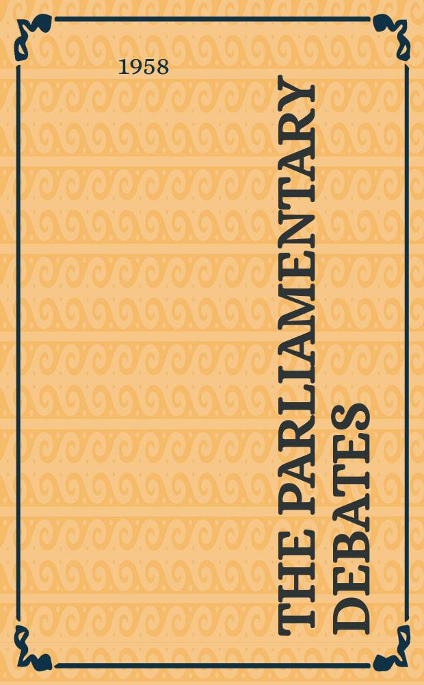 The Parliamentary debates (Hansard) : Official report ... of the ...Parliament of the United Kingdom of Great Britain and Northern Ireland. Vol.595, №12