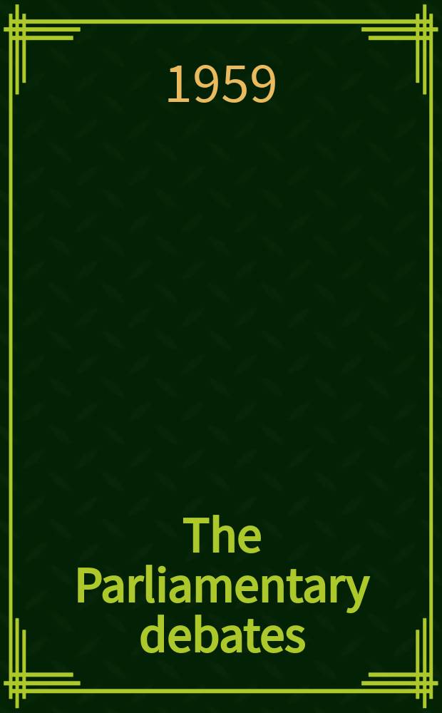 The Parliamentary debates (Hansard) : Official report ... of the ...Parliament of the United Kingdom of Great Britain and Northern Ireland. Vol.604, №100