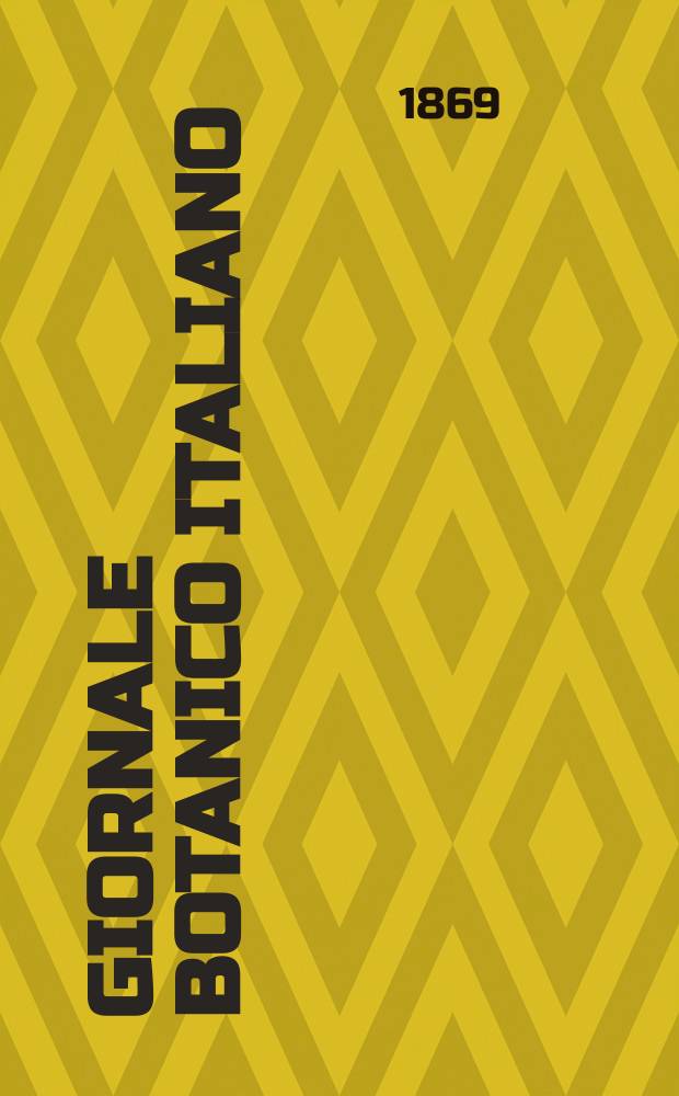 Giornale botanico italiano : Compilato per cura della sezione botanica del congressi scientifici Italiani da Filippo Parlatore. Vol.1, Fasc.4