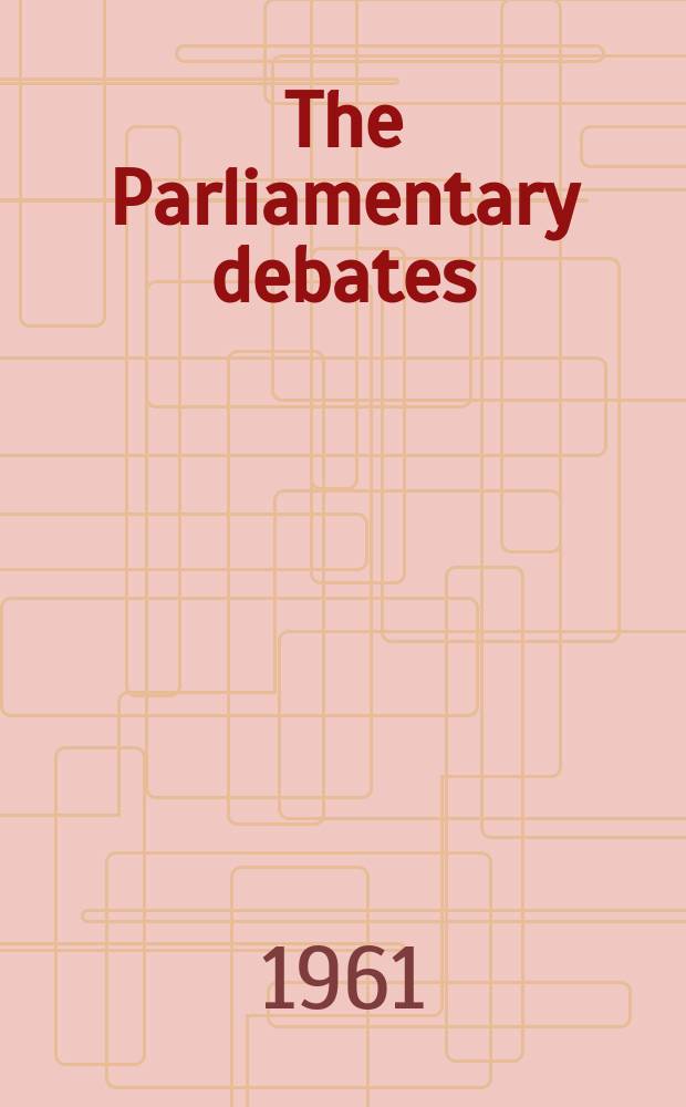 The Parliamentary debates (Hansard) : Official report ... of the ...Parliament of the United Kingdom of Great Britain and Northern Ireland. Vol.638, №94