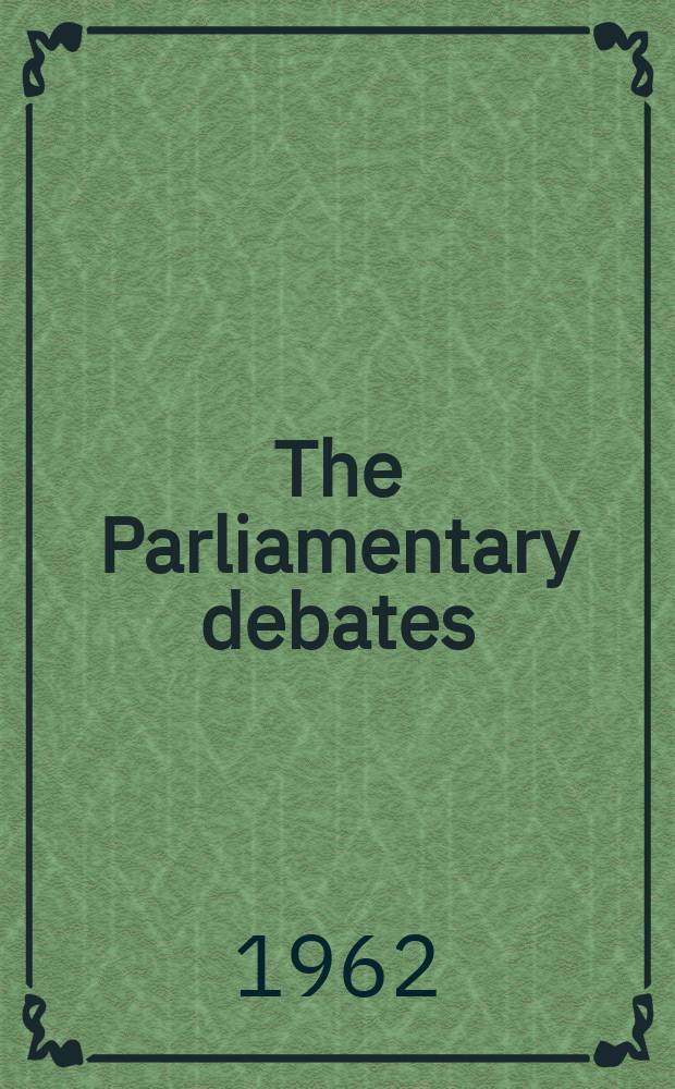The Parliamentary debates (Hansard) : Official report ... of the ...Parliament of the United Kingdom of Great Britain and Northern Ireland. Vol.659, №114