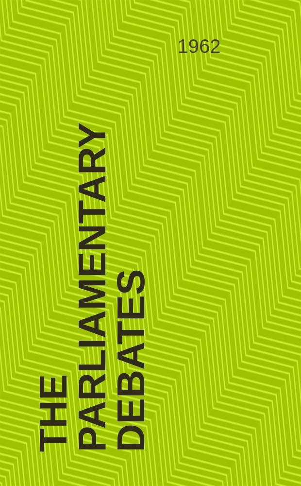 The Parliamentary debates (Hansard) : Official report ... of the ...Parliament of the United Kingdom of Great Britain and Northern Ireland. Vol.660, №116