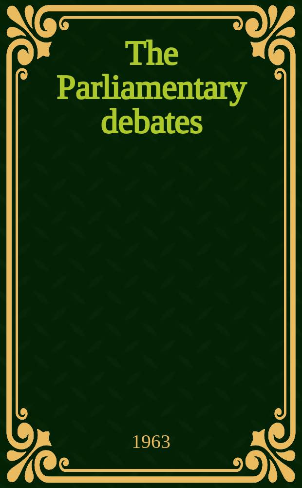 The Parliamentary debates (Hansard) : Official report ... of the ...Parliament of the United Kingdom of Great Britain and Northern Ireland. Vol.674, №87