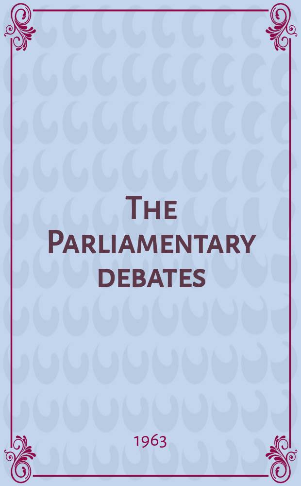 The Parliamentary debates (Hansard) : Official report ... of the ...Parliament of the United Kingdom of Great Britain and Northern Ireland. Vol.685, №14
