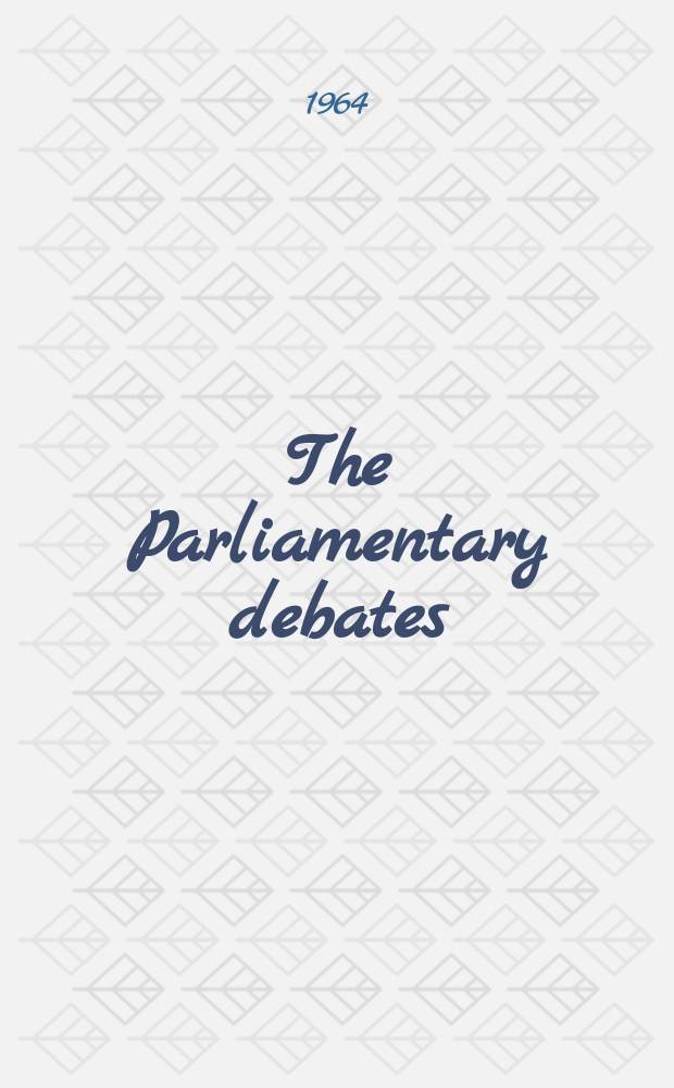 The Parliamentary debates (Hansard) : Official report ... of the ...Parliament of the United Kingdom of Great Britain and Northern Ireland. Vol.692, №84