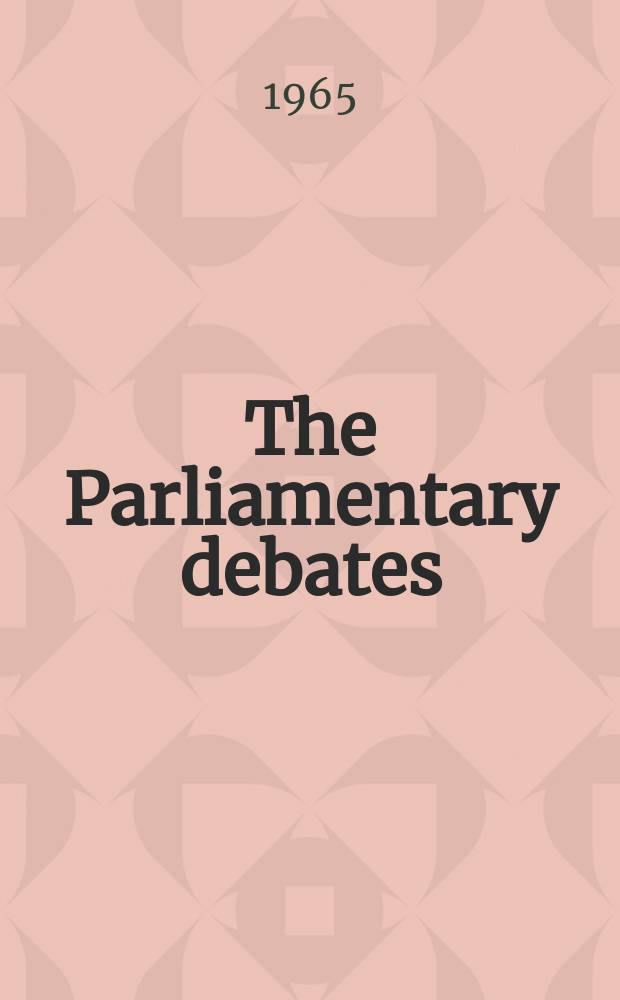 The Parliamentary debates (Hansard) : Official report ... of the ...Parliament of the United Kingdom of Great Britain and Northern Ireland. Vol.712, №112