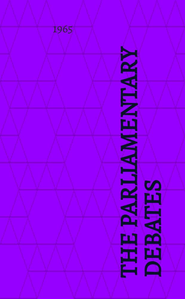 The Parliamentary debates (Hansard) : Official report ... of the ...Parliament of the United Kingdom of Great Britain and Northern Ireland. Vol.718, №175