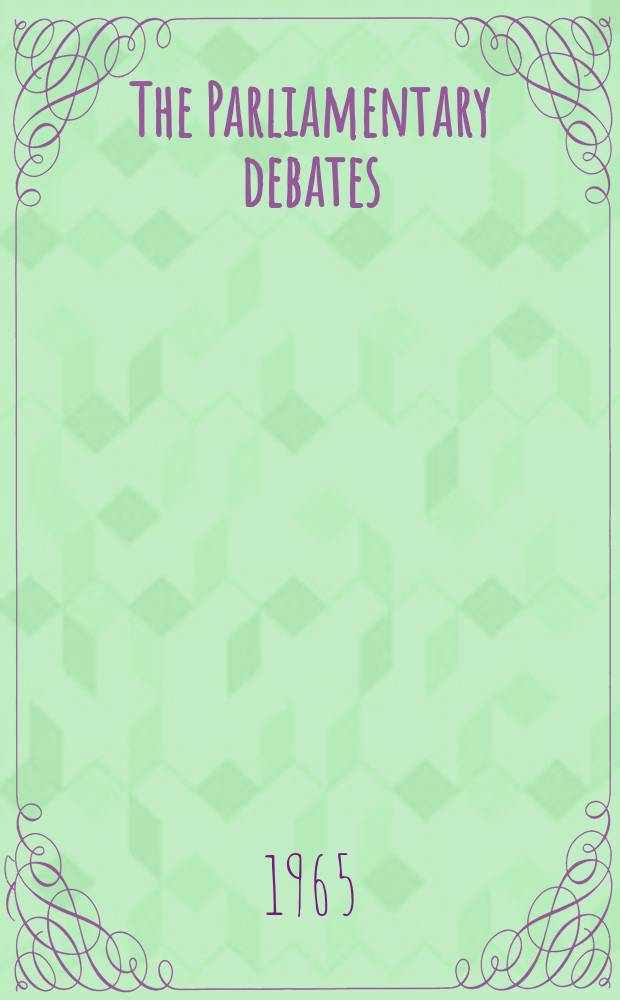 The Parliamentary debates (Hansard) : Official report ... of the ...Parliament of the United Kingdom of Great Britain and Northern Ireland. Vol.721, №14