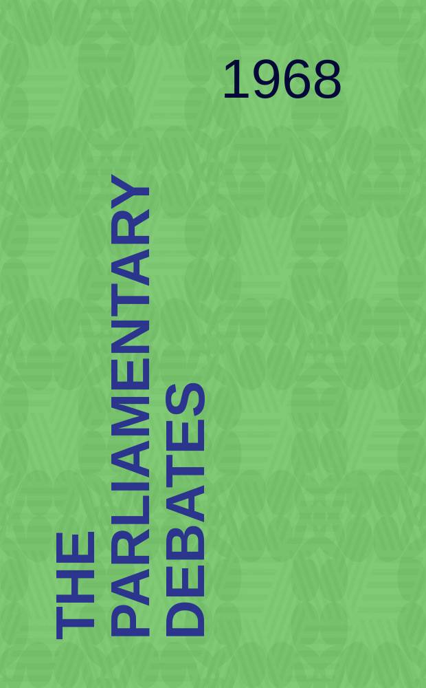 The Parliamentary debates (Hansard) : Official report ... of the ...Parliament of the United Kingdom of Great Britain and Northern Ireland. Vol.758, №55