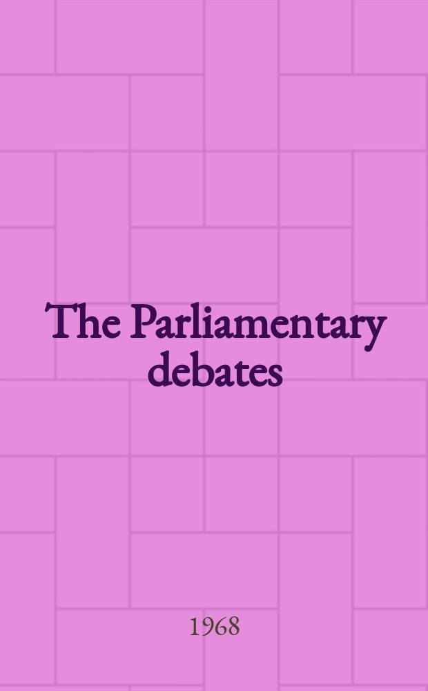 The Parliamentary debates (Hansard) : Official report ... of the ...Parliament of the United Kingdom of Great Britain and Northern Ireland. Vol.760, №77