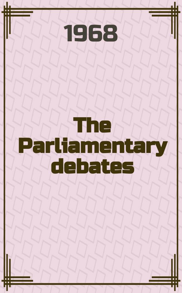 The Parliamentary debates (Hansard) : Official report ... of the ...Parliament of the United Kingdom of Great Britain and Northern Ireland. Vol.767, №143