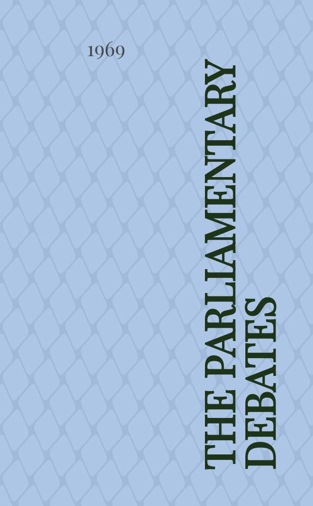 The Parliamentary debates (Hansard) : Official report ... of the ...Parliament of the United Kingdom of Great Britain and Northern Ireland. Vol.777, №53