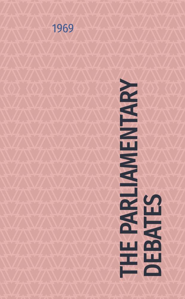 The Parliamentary debates (Hansard) : Official report ... of the ...Parliament of the United Kingdom of Great Britain and Northern Ireland. Vol.778, №63