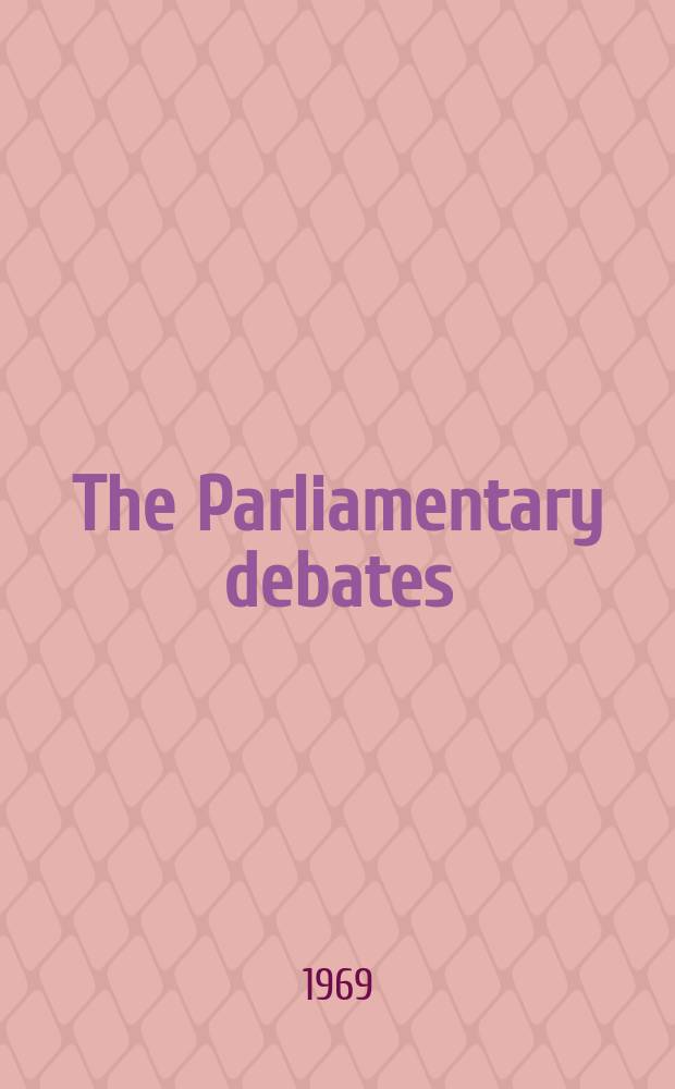 The Parliamentary debates (Hansard) : Official report ... of the ...Parliament of the United Kingdom of Great Britain and Northern Ireland. Vol.783, №114
