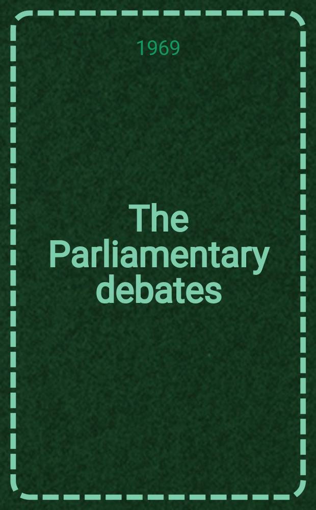 The Parliamentary debates (Hansard) : Official report ... of the ...Parliament of the United Kingdom of Great Britain and Northern Ireland. Vol.787, №157
