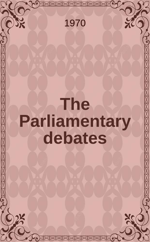 The Parliamentary debates (Hansard) : Official report ... of the ...Parliament of the United Kingdom of Great Britain and Northern Ireland. Vol.794, №47