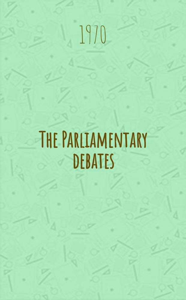 The Parliamentary debates (Hansard) : Official report ... of the ...Parliament of the United Kingdom of Great Britain and Northern Ireland. Vol.797, №75