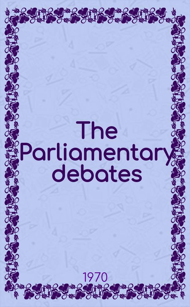 The Parliamentary debates (Hansard) : Official report ... of the ...Parliament of the United Kingdom of Great Britain and Northern Ireland. Vol.804, №20
