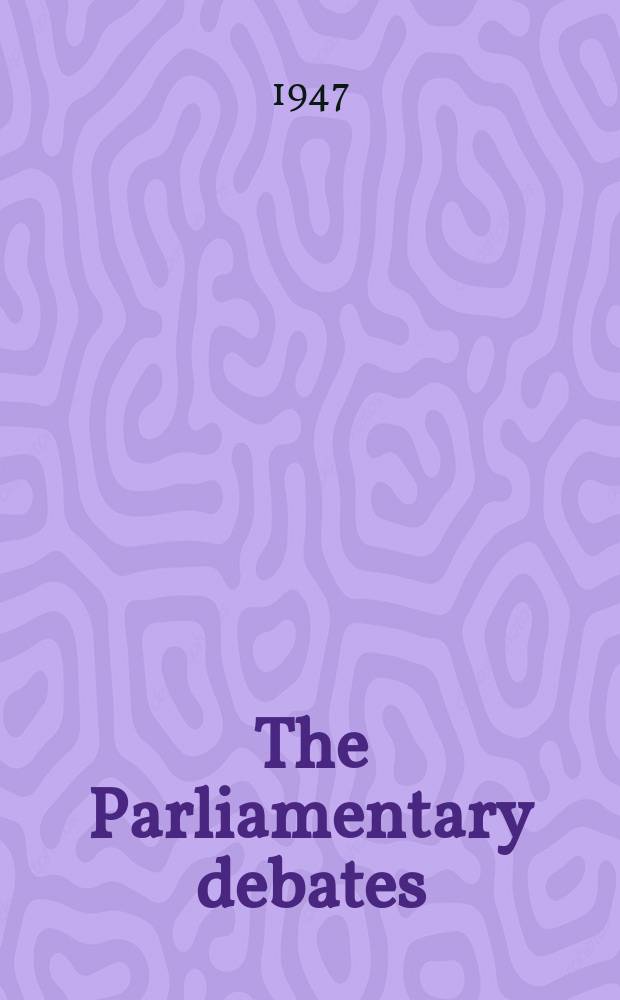 The Parliamentary debates (Hansard) : Official report ... of the ...Parliament of the United Kingdom of Great Britain and Northern Ireland. Vol.438, №117