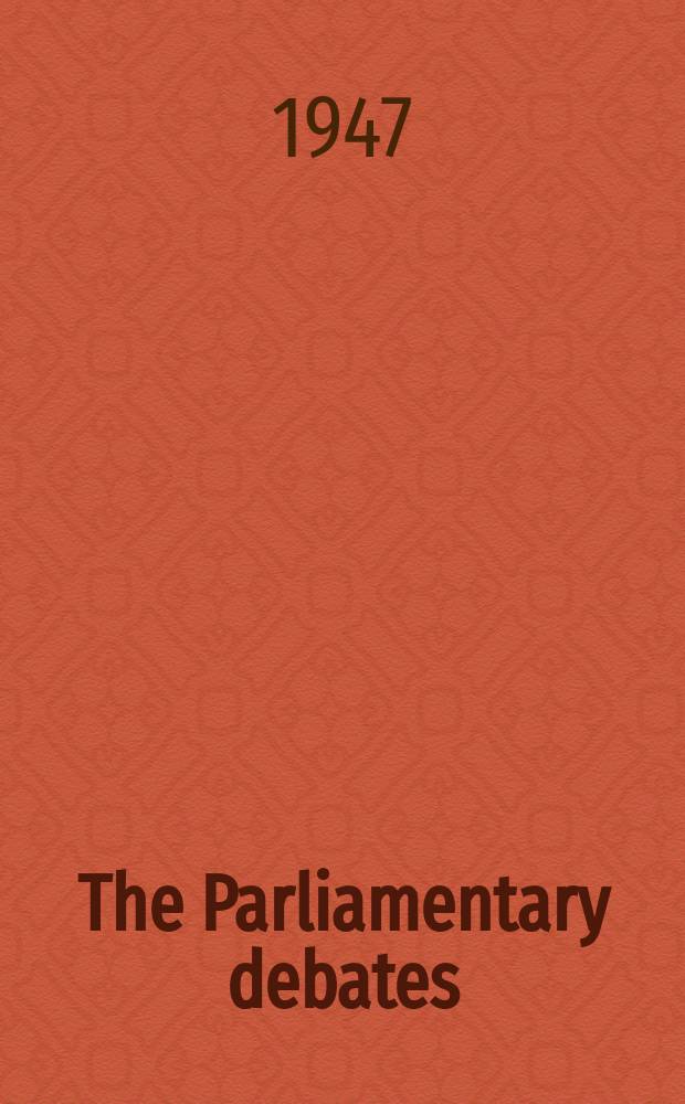 The Parliamentary debates (Hansard) : Official report ... of the ...Parliament of the United Kingdom of Great Britain and Northern Ireland. Vol.439, №136