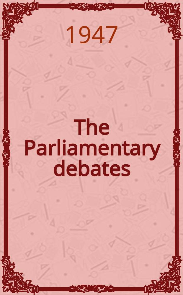 The Parliamentary debates (Hansard) : Official report ... of the ...Parliament of the United Kingdom of Great Britain and Northern Ireland. Vol.444, №29